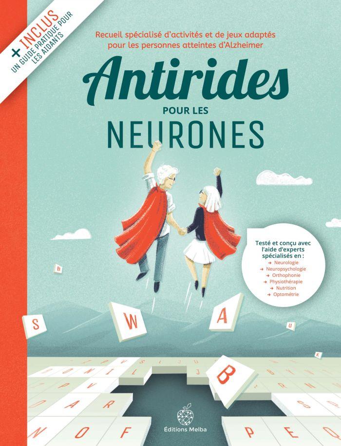 Antirides pour les neurones, Volume 1 (French only)