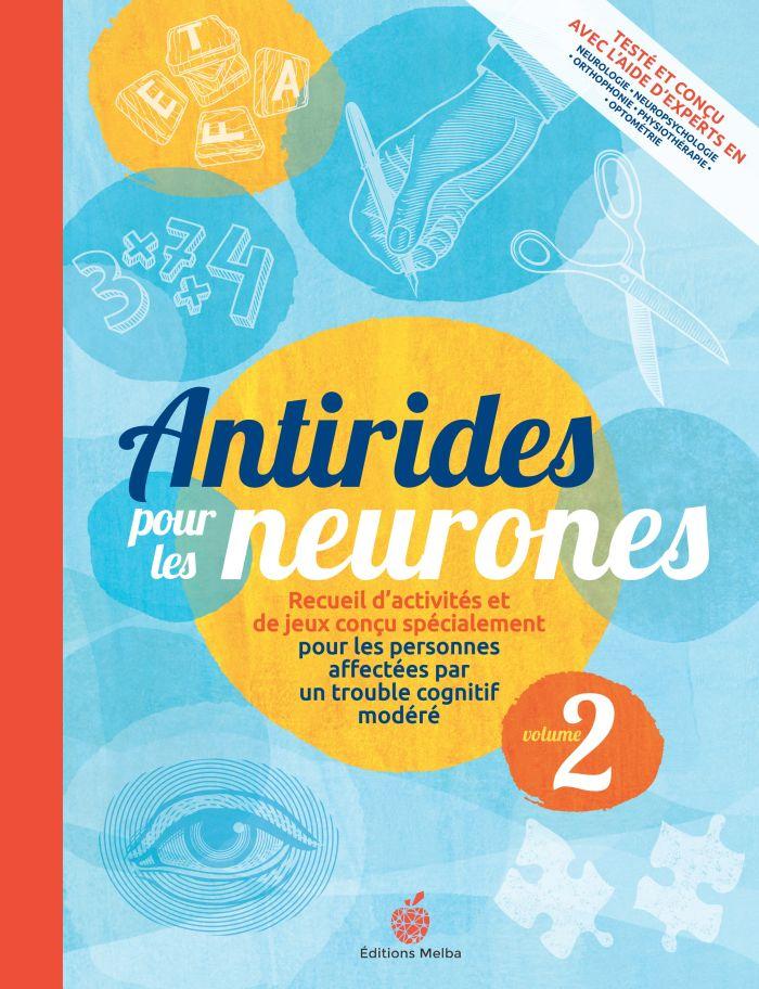 Antirides pour les neurones, Volume 2 (French only)